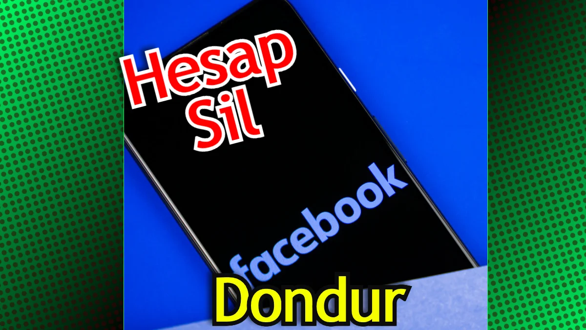 Facebook Hesap Dondurma Facebook Hesap Silme Resimli Anlat M