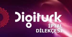 Digitürk iptal Dilekçe Örneği 2022