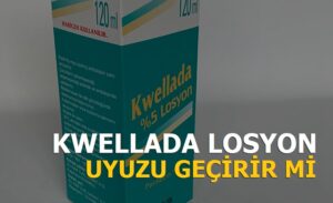 Kwellada Losyon Nedir Ne İşe Yarar Kullanıcı Yorumları Sağlık