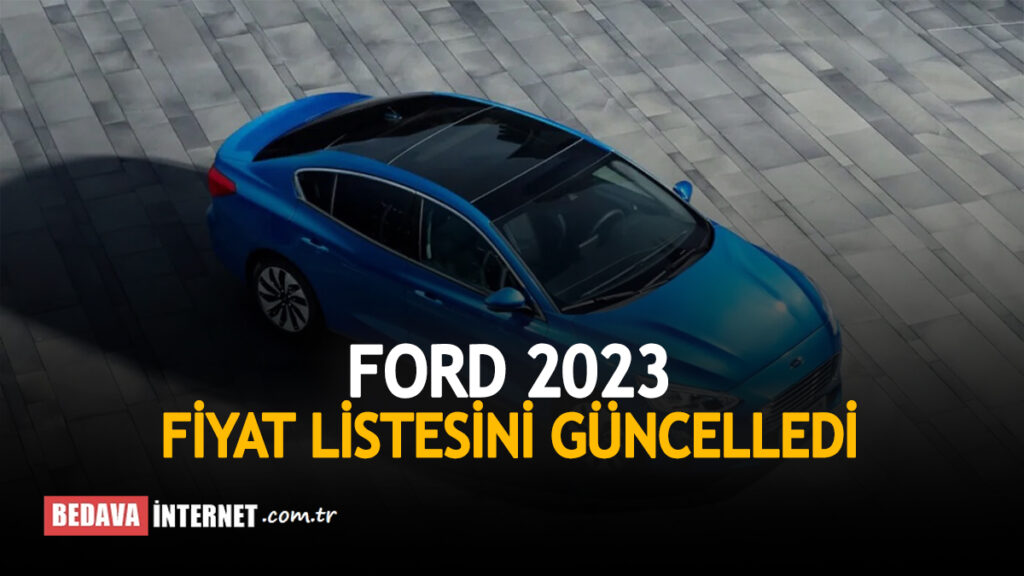 Ford 2023 Ocak Fiyat Listesini Guncelledi Ford Fiesta Focus Puma Kuga