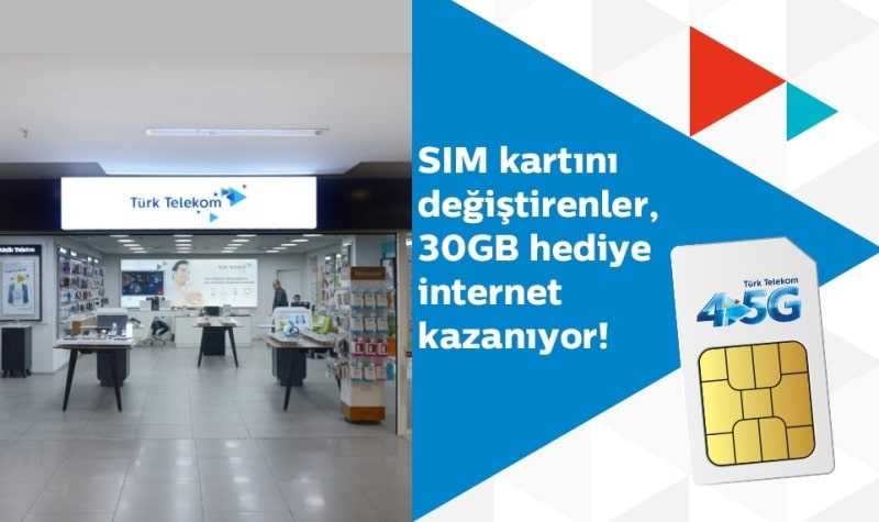 Türk Telekom 4.5G Hat 30 GB Paketi Alma