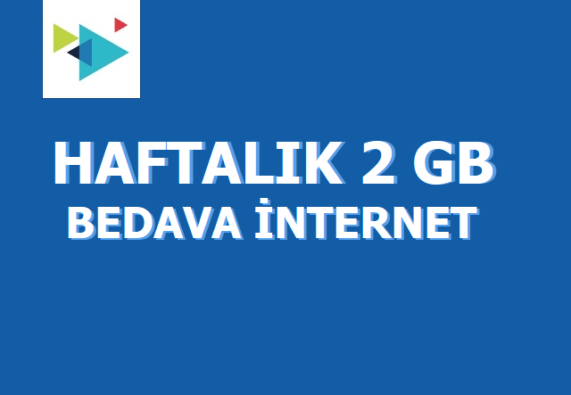 turk telekom haftalik 2 gb bedava internet