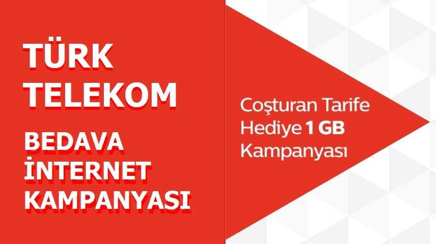 Türk Telekom Faturasız Coşturan 3 GB Bedava İnternet Paketi