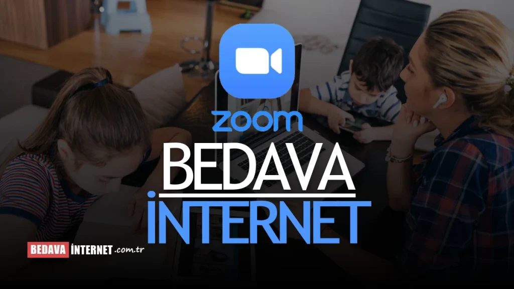 Zoom Uzaktan Eğitim İnternet Paketi