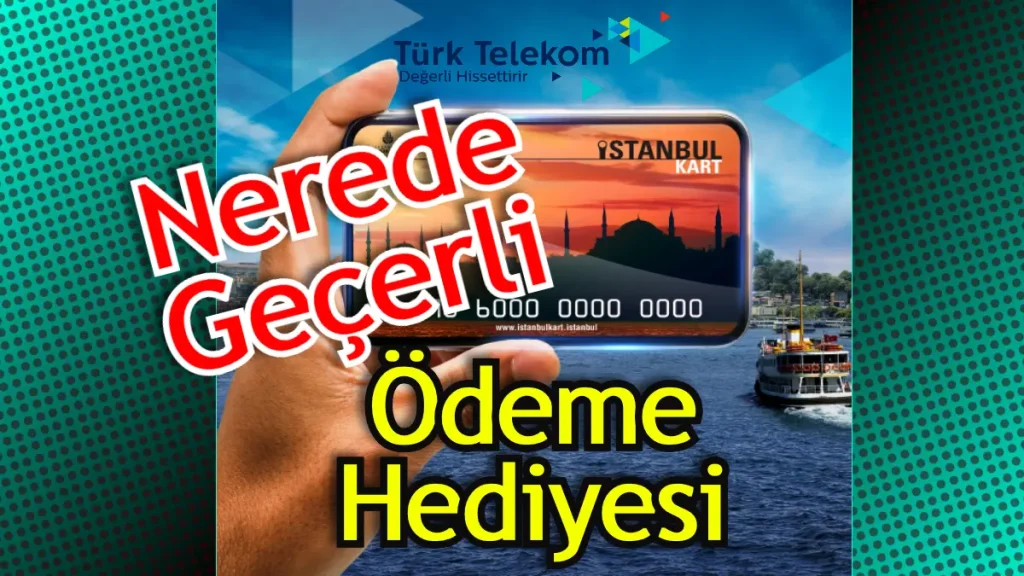 Türk Telekom İstanbulkart Mobil Yükleme Nasıl Yapılır