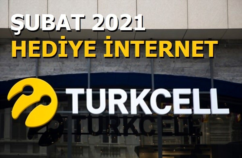 Turkcell Bedava İnternet Şubat 2021