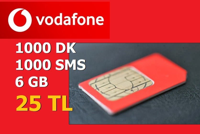 Vodafone 1000 DK + 1000 SMS + 6 GB 25 TL