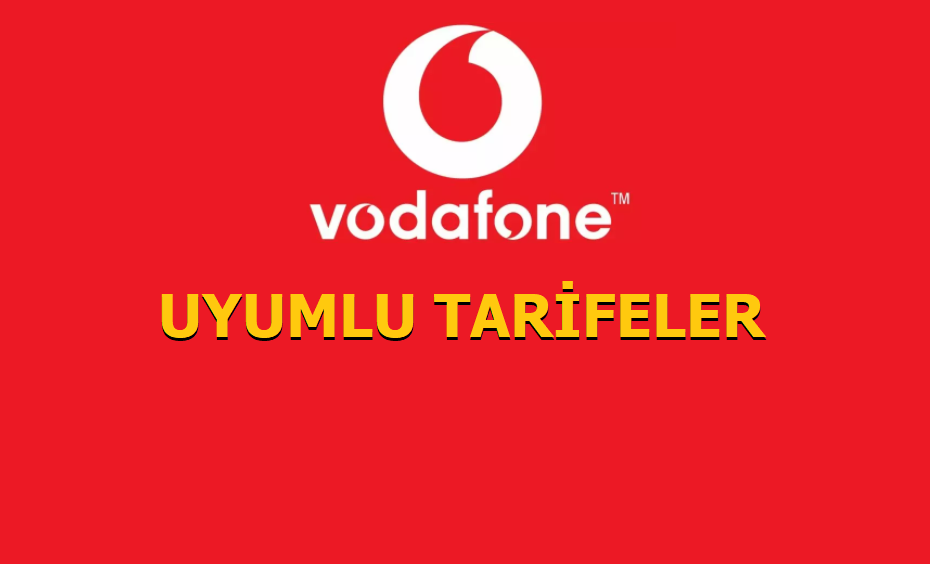 Vodafone Uyumlu 7 Tarifesi
