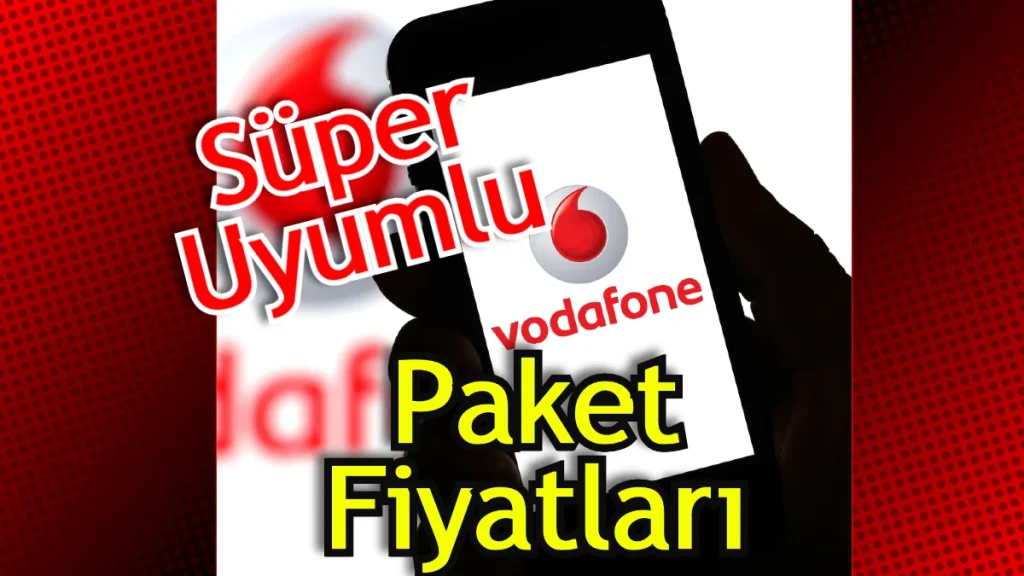 Vodafone Uyumlu Tarifeler