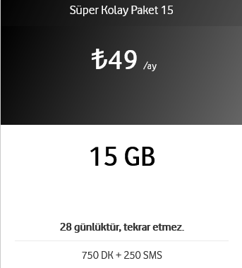 750 DK + 250 SMS + 15 GB 49 TL