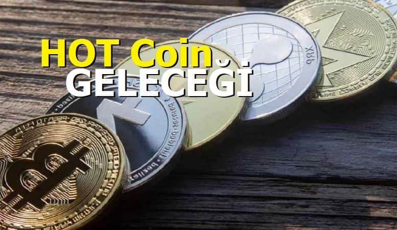 Hot Coin Geleceği - Holo Coin alınır mı?