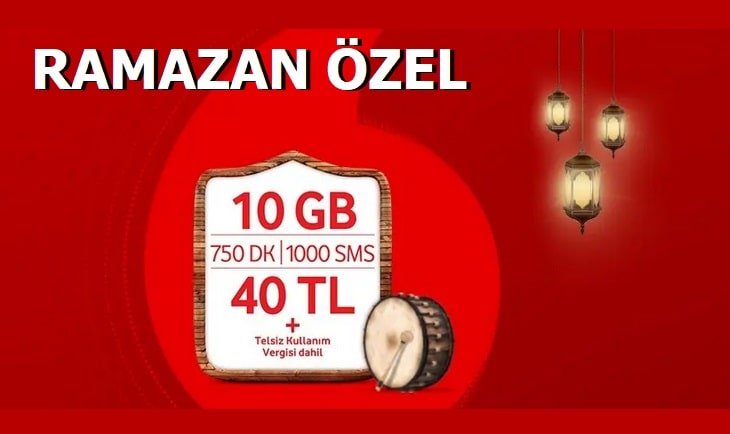 Vodafone Ramazan 10 GB + 750 DK 40 TL