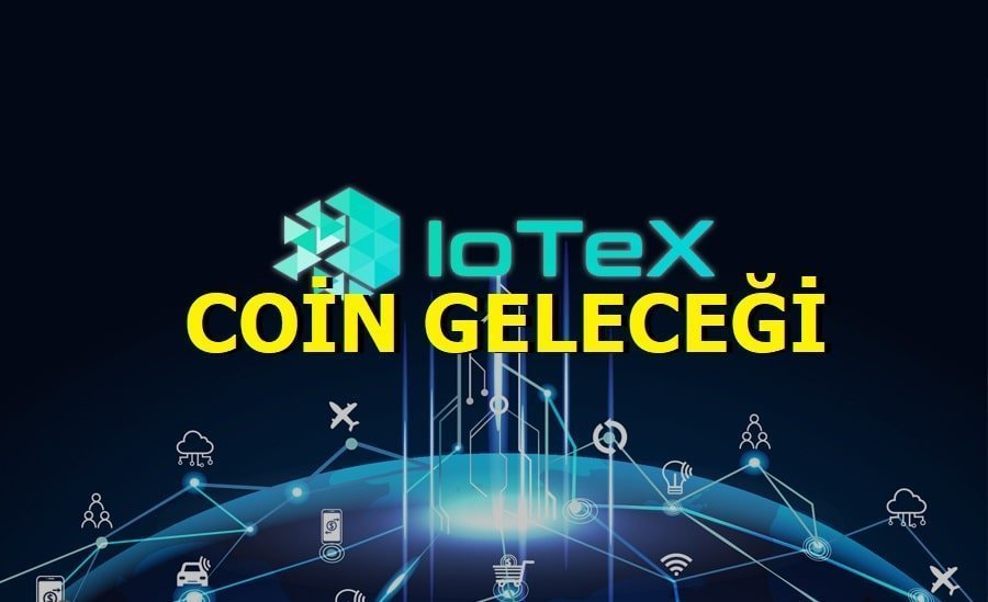 Iotx coin geleceği 2021 - iotx coin alınır mı?