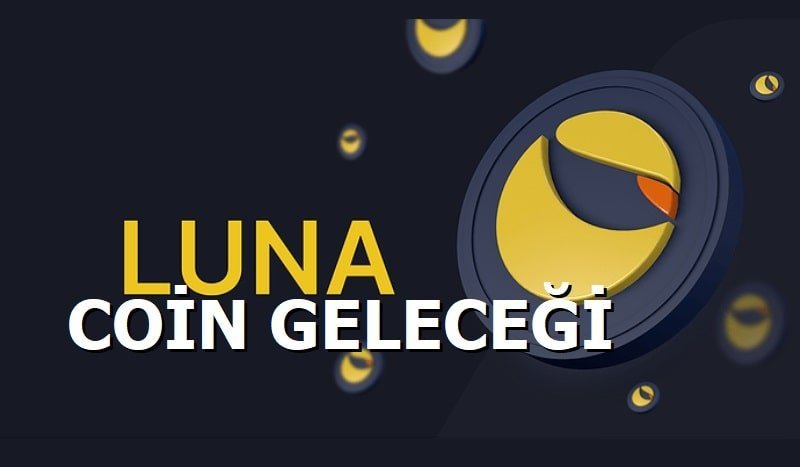 Luna Coin Geleceği - Luna Coin Yorum