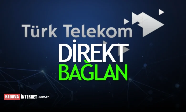 Türk telekom müşteri hizmetleri direk bağlanma