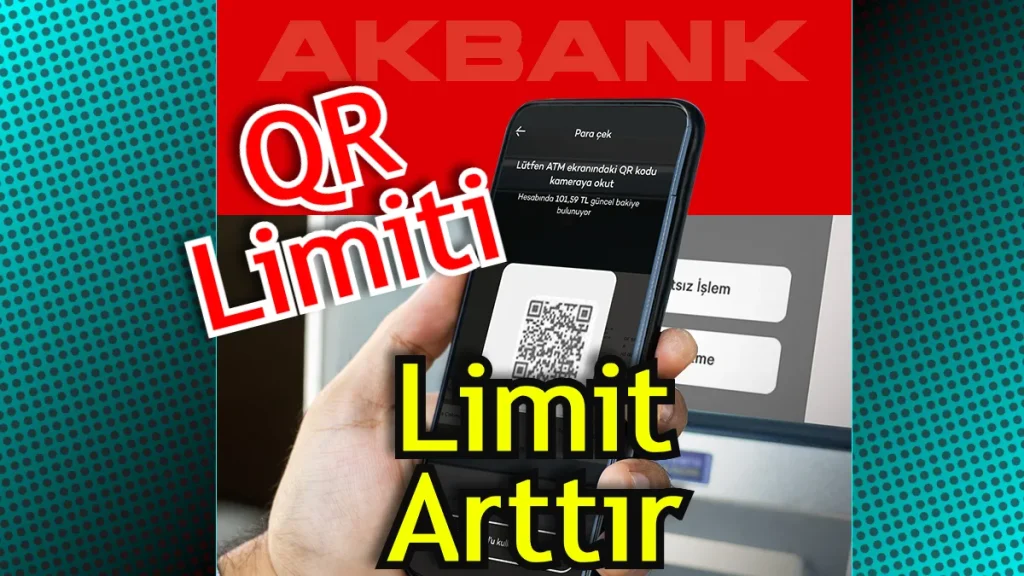 Akbank QR Kod ile Para Çekme