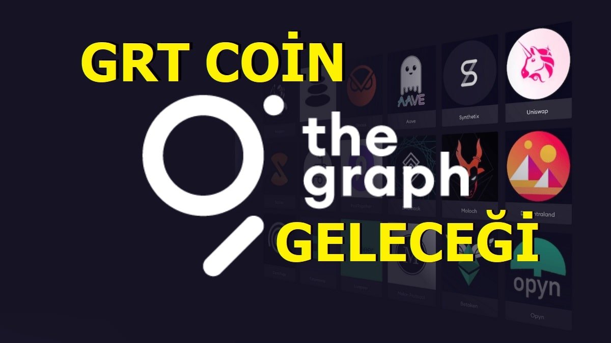 GRT Coin Geleceği 2021 - Graph Token alınır mı?