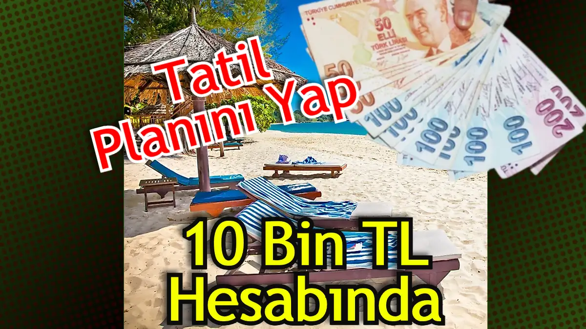 Ziraat bankası 10. 000 tl tatil kredisi
