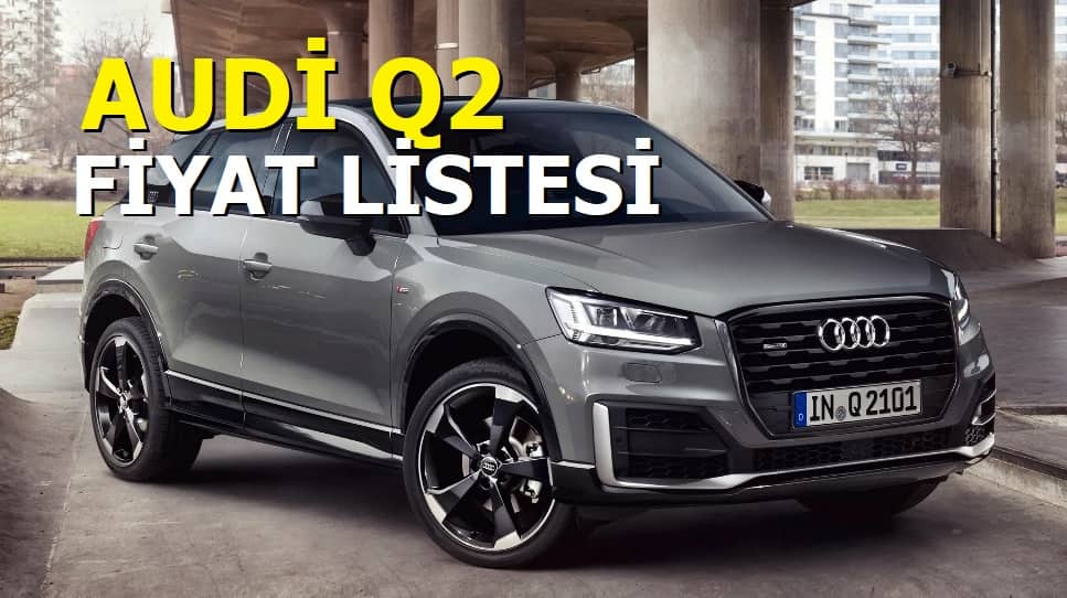 Audi Q2 Sıfır Fiyat 2021