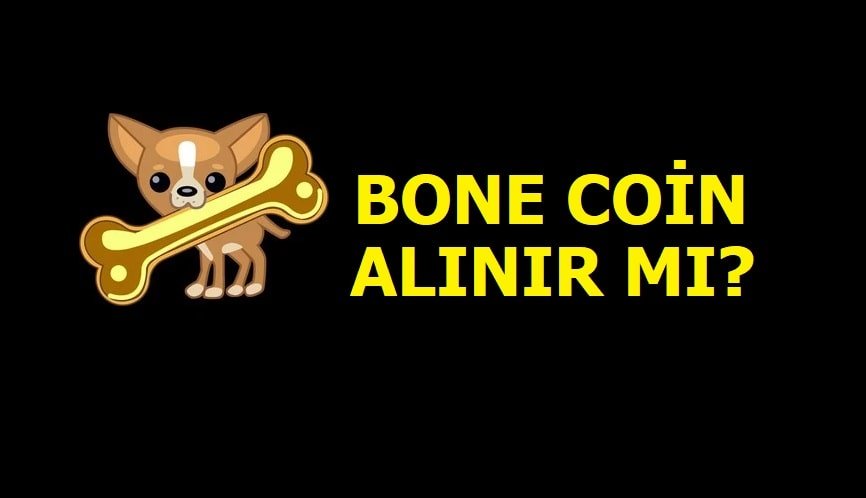 Bone Coin Geleceği 2021 - Bone Coin alınır mı?