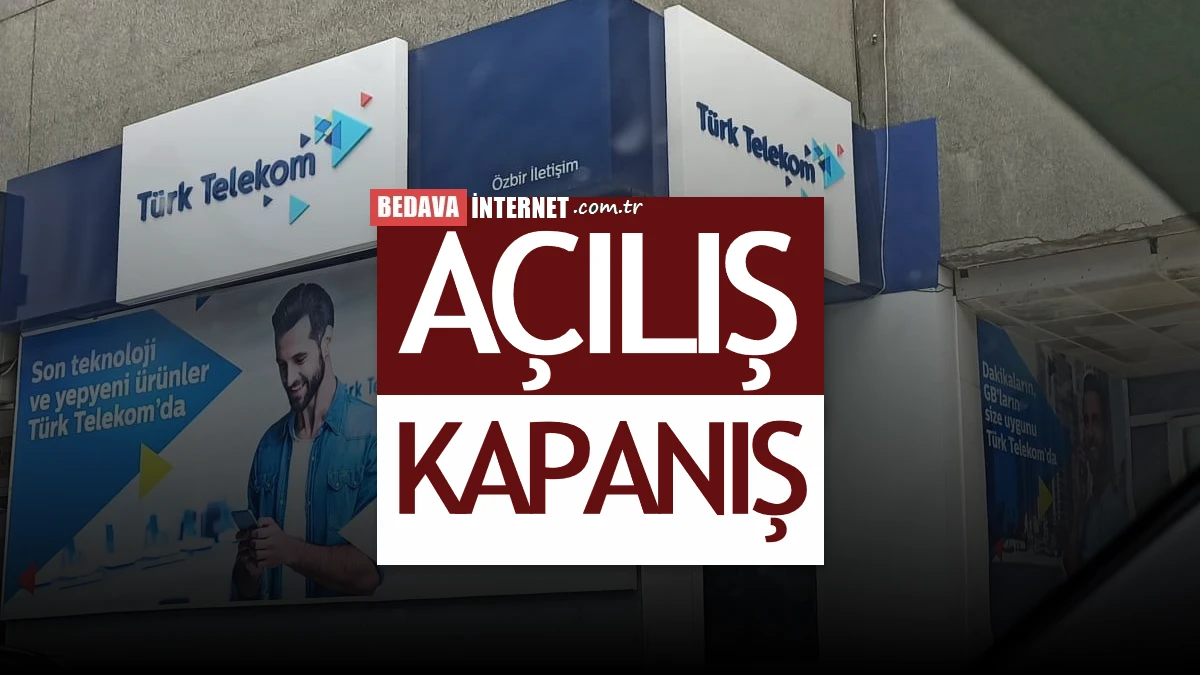 Türk telekom cumartesi açık mı