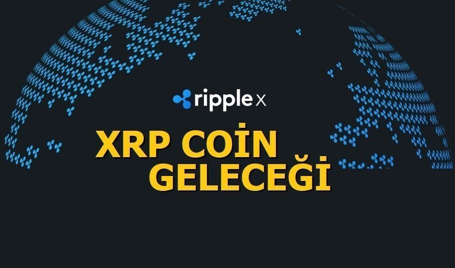 Ripple Coin Geleceği - XRP Coin Ne Kadar Yükselir?