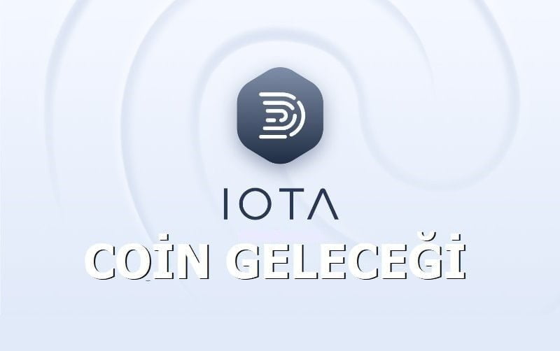 Miota Coin Geleceği 2021 - Iota Coin Yorum