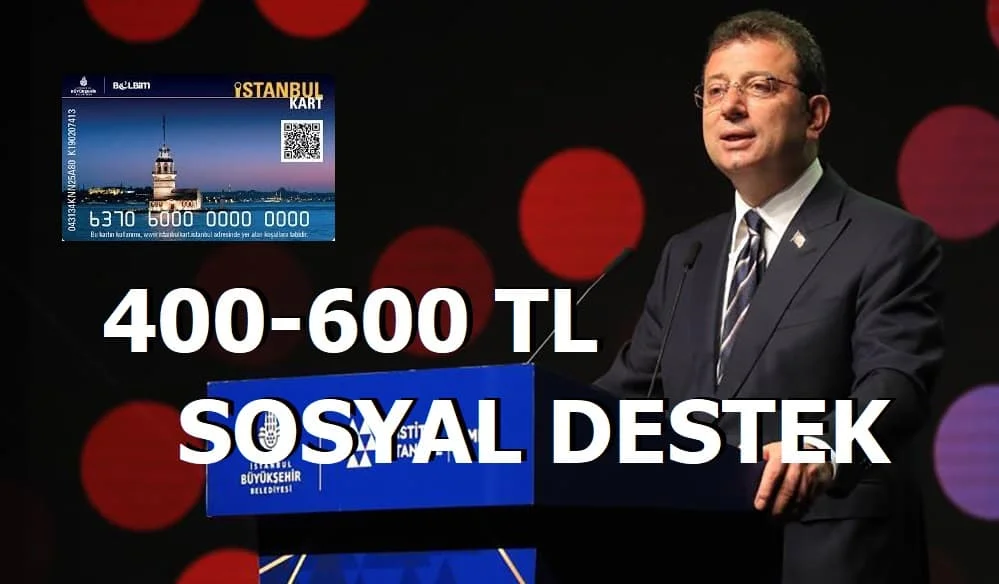 İBB Sosyal Yardım Kartı 400 TL