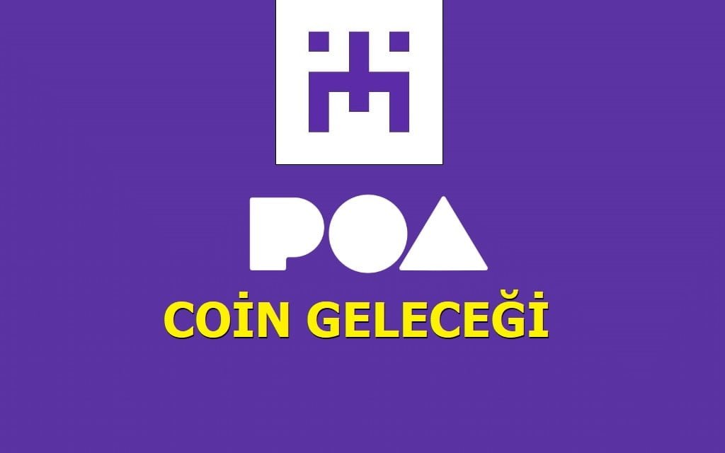 Poa coin geleceği - poa network yorum 2021