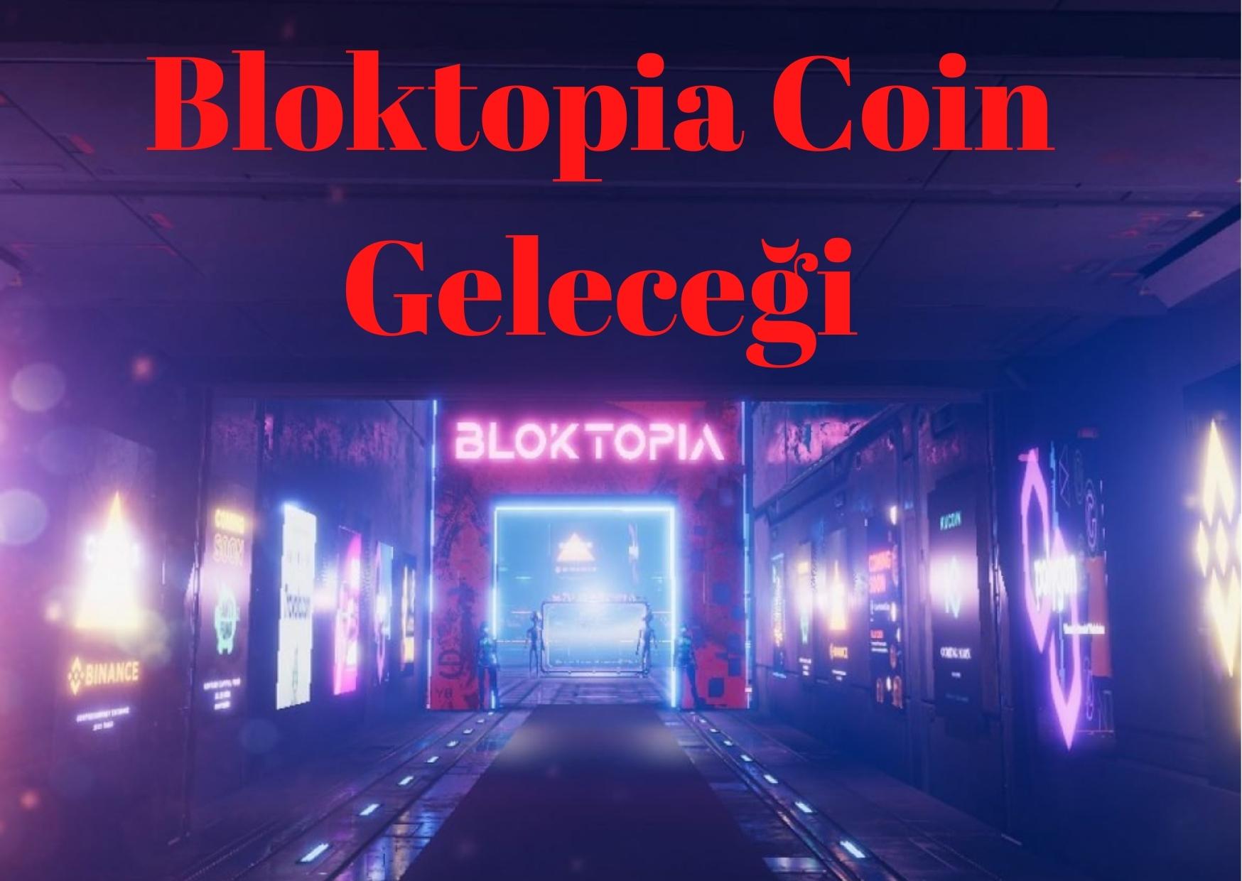 Bloktopia Coin Geleceği