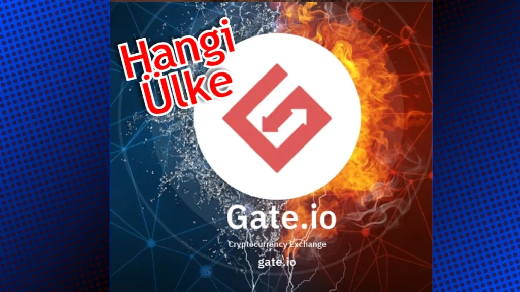 Gate.io Borsası Hangi Ülkenin