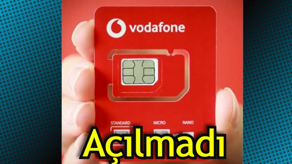 Vodafone Yeni Hat Nasıl Açılır