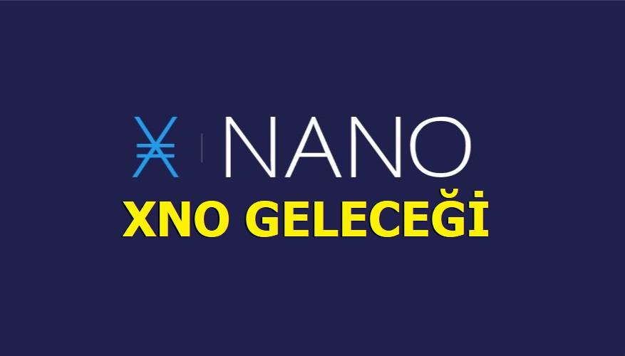 Nano Coin Geleceği - XNO Coin Yorum 2022