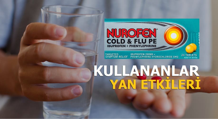 Nurofen Cold Flu Ne İşe Yarar ve Yan Etkileri