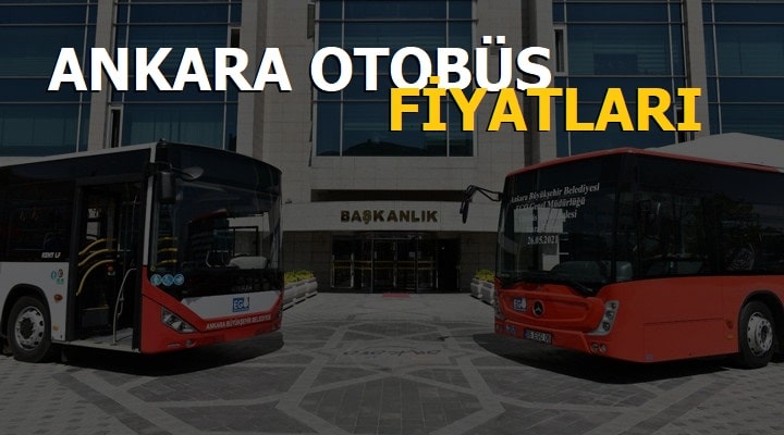 Ankara Belediye Otobüs Fiyatları