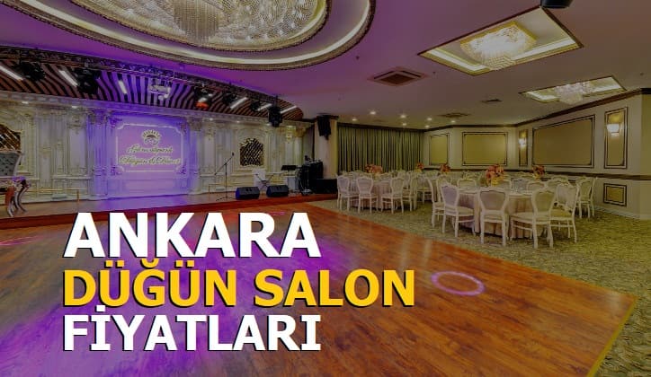 Ankara Düğün Salonu Fiyatları