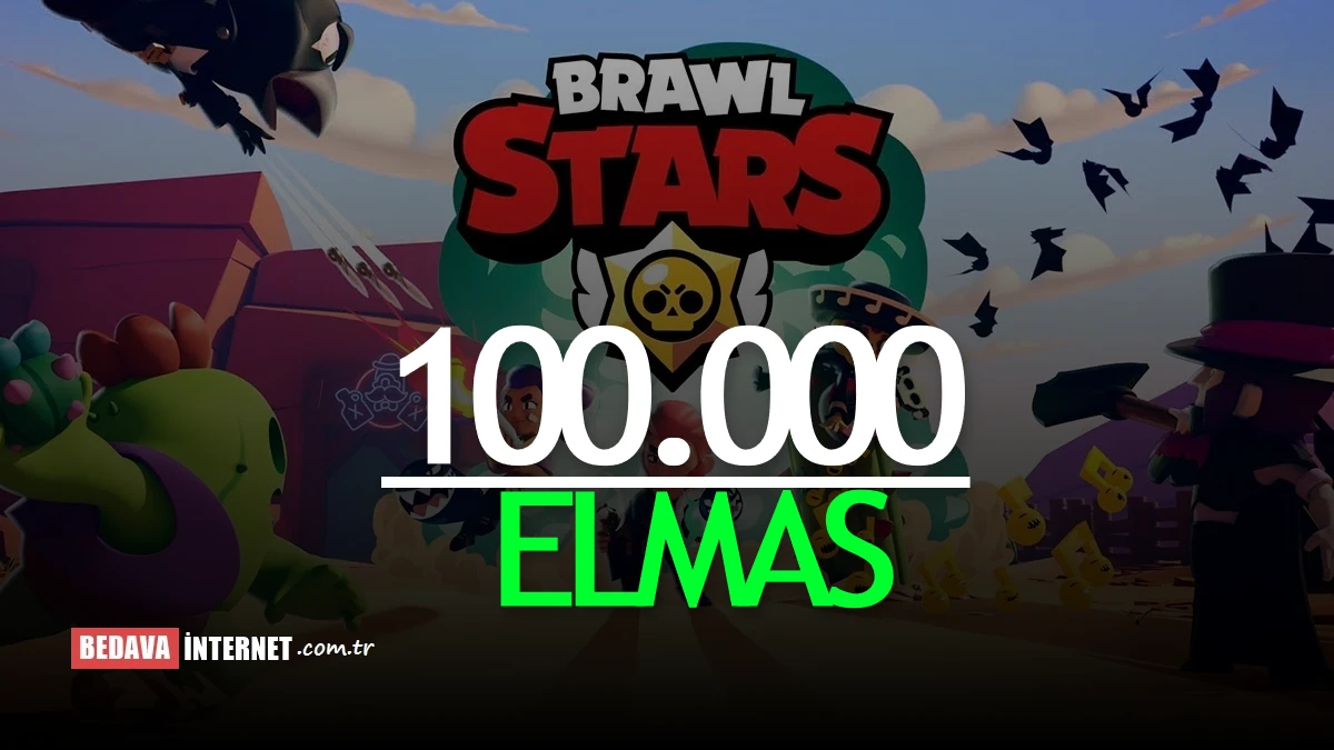 Brawl stars 100,000 elmas hilesi