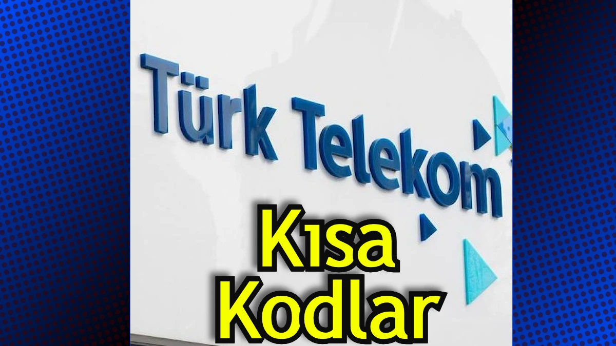 Türk telekom doğru kısa kod bilgisi
