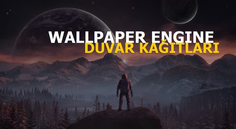 Wallpaper Engine Duvar Kağıtları 2022 Wallpaper Engine Duvar Kağıtları 2022