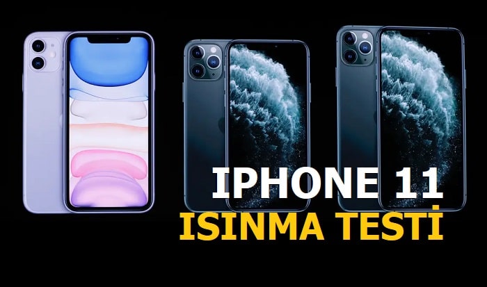 Iphone 11 isınma testi