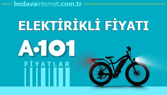 A101 Elektrikli Bisiklet Fiyatı