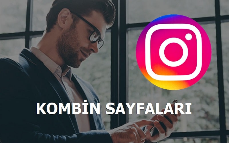 Instagram Erkek Kombin Sayfaları