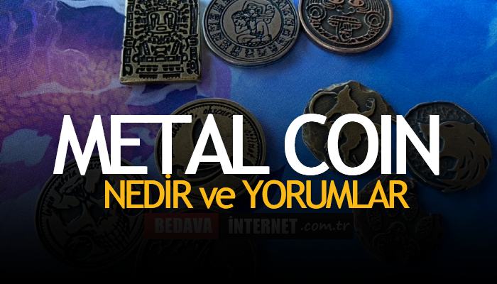 Metal Coin Nedir