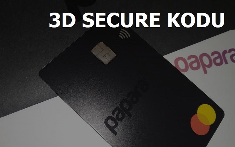 Papara 3d secure kapatma