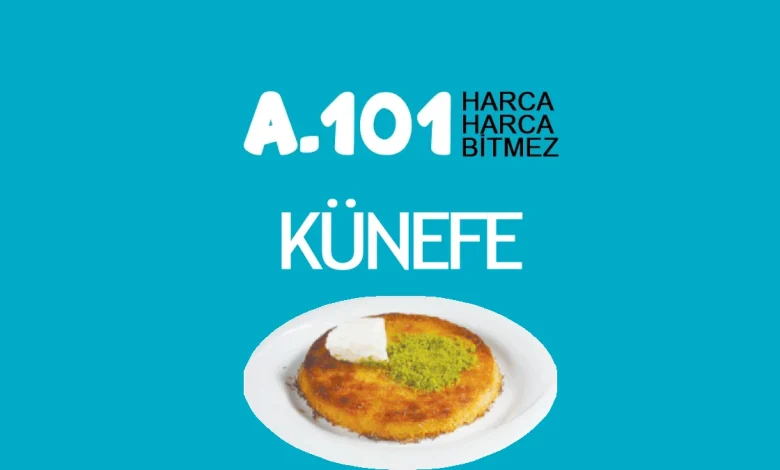 A101 künefe fiyatı