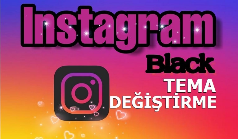 Instagram Tema Değiştirme