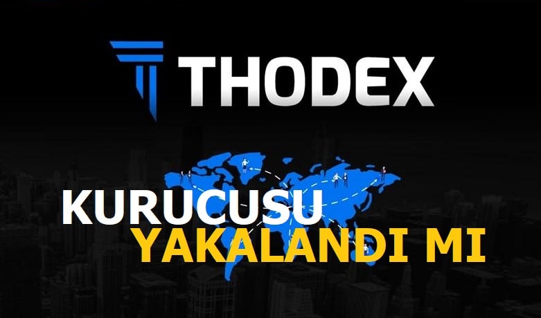 Thodex Kurucusu Yalakandı Mı