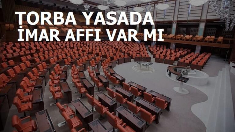 Torba Yasada İmar Affı Var Mı? - Yeni İmar Affı Taslağı 2022 - Yaşam