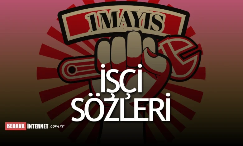 1 mayıs sözleri kısa