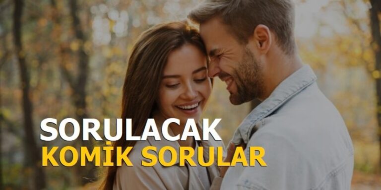 Sevgiliye-Sorulacak-Komik-Sorular – Bedavainternet.com.tr